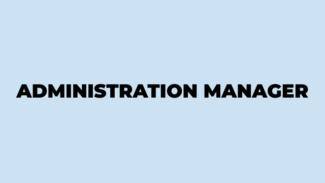 Administration Manager Jobs Description