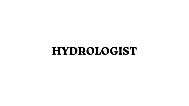 Hydrologist Jobs Description